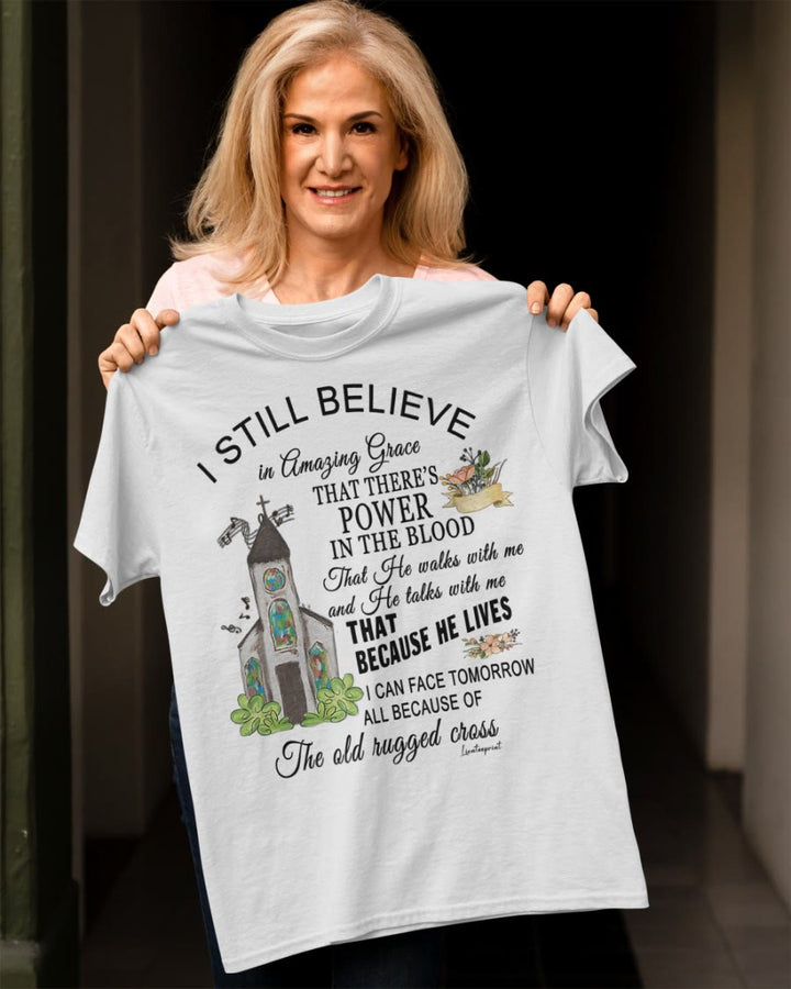 Christianartworkshop I Still Believe Classic T-shirt - image 4