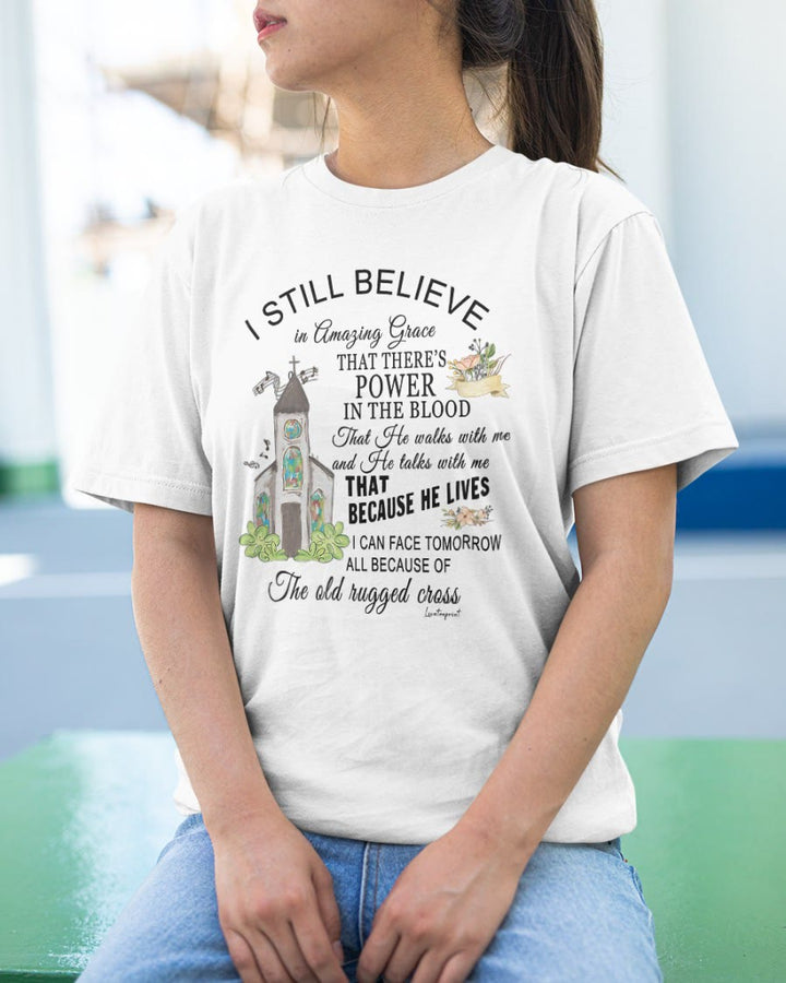 Christianartworkshop I Still Believe Classic T-shirt - image 5