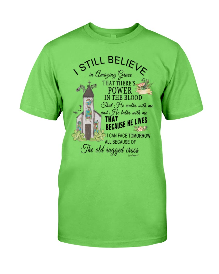 Christianartworkshop I Still Believe Classic T-shirt - Light Green - 2XL - image 18