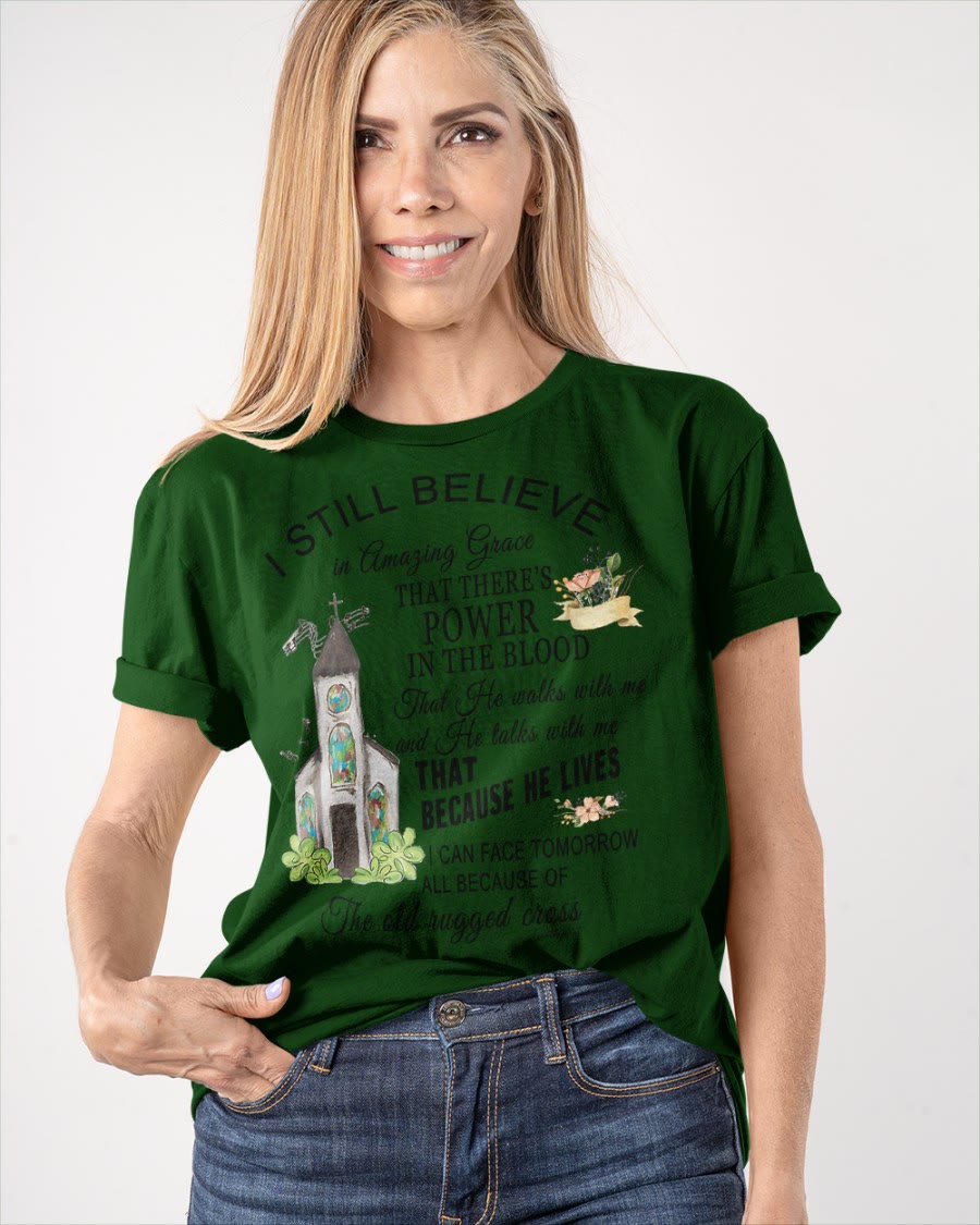 Christianartworkshop I Still Believe Classic T-shirt - image 28