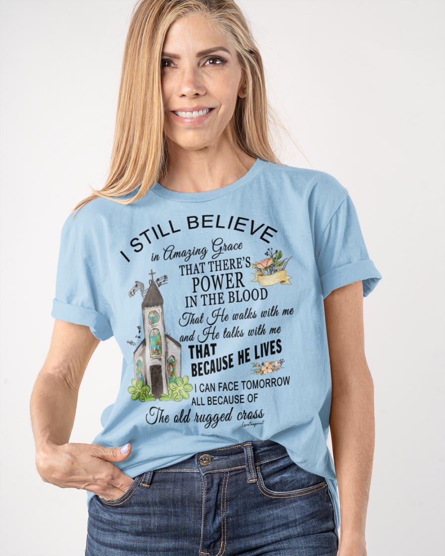 Christianartworkshop I Still Believe Classic T-shirt - image 17