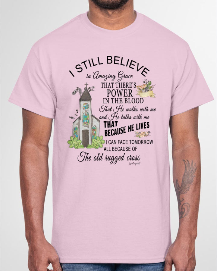 Christianartworkshop I Still Believe Classic T-shirt - image 11