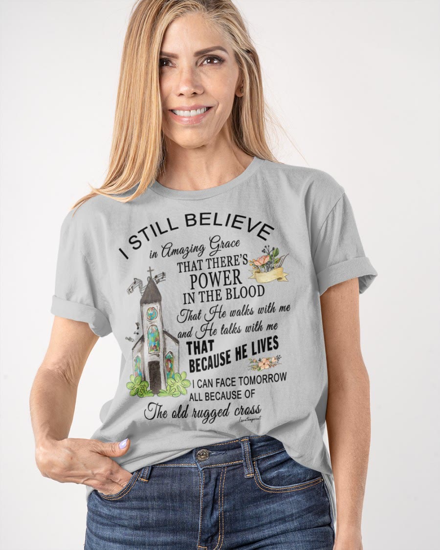 Christianartworkshop I Still Believe Classic T-shirt - image 34