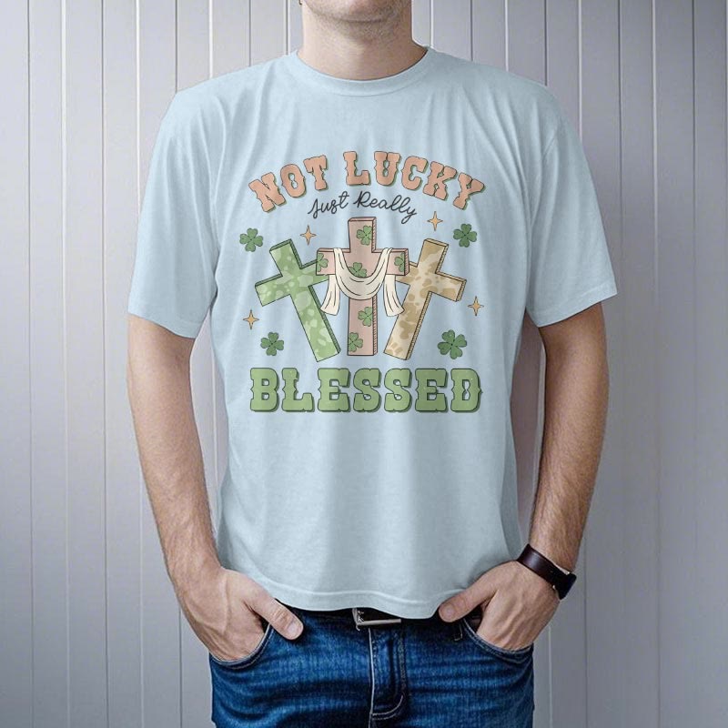 Christianartworkshop Not Lucky Just Blessed Faith-Inspired T-Shirt