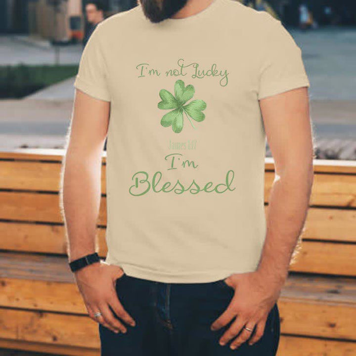 Christianartworkshop I'M Not Lucky I'm Blessed Faith-Inspired T-Shirt