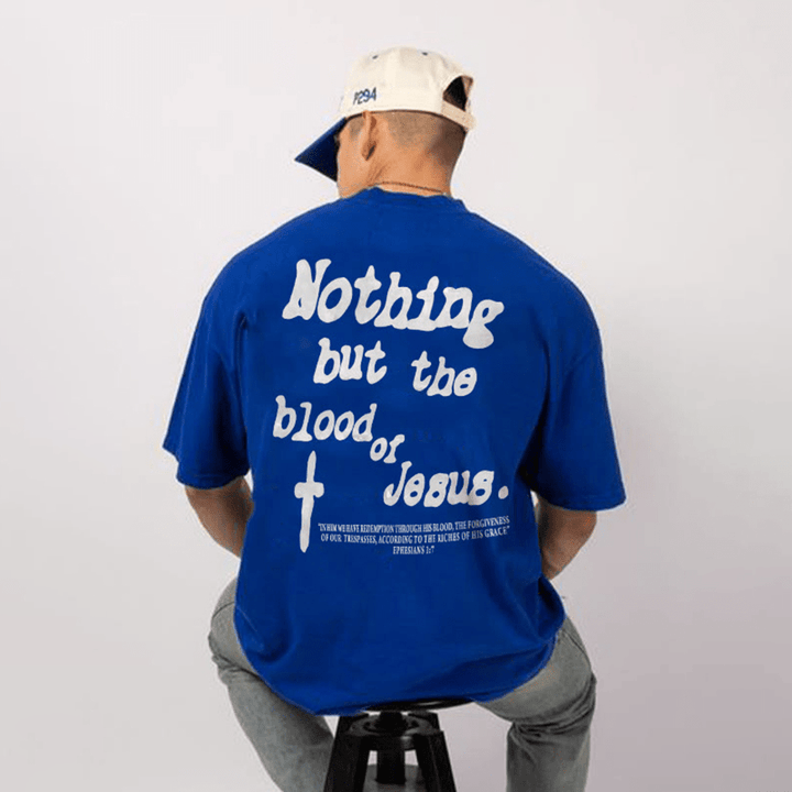 Christianartworkshop Nothing But Blood Of Jesus Cotton T-Shirt