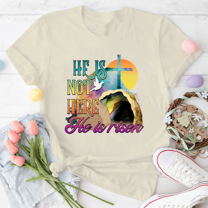 Christianartworkshop He Is Not Here He Is Risen Christian T-Shirt