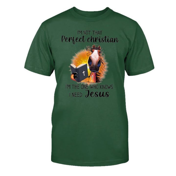 Christianartworkshop I'm Not That Perfect Christian, I Need Jesus Classic T-Shirt