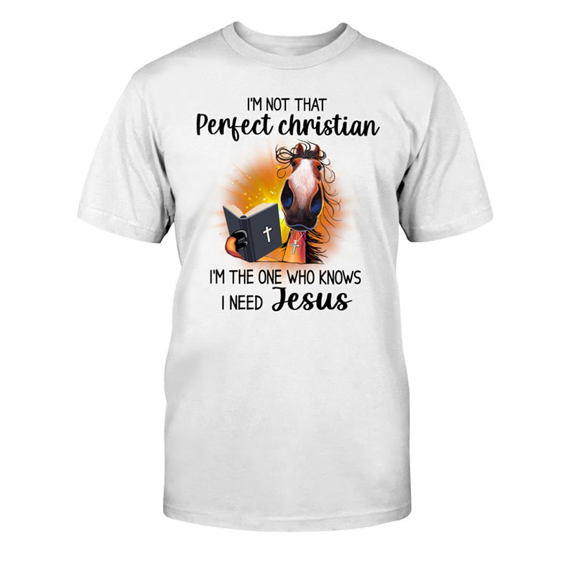 Christianartworkshop I'm Not That Perfect Christian, I Need Jesus Classic T-Shirt - White - 2XL - image 0