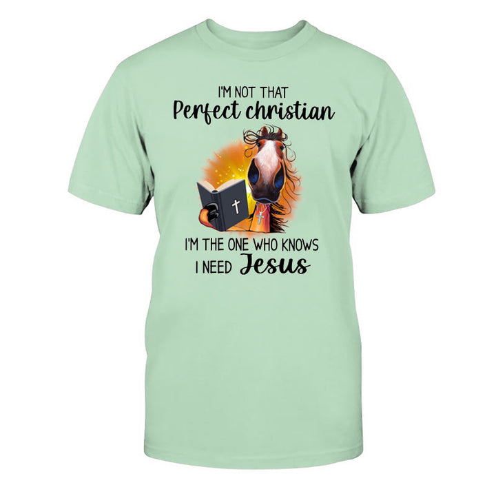 Christianartworkshop I'm Not That Perfect Christian, I Need Jesus Classic T-Shirt