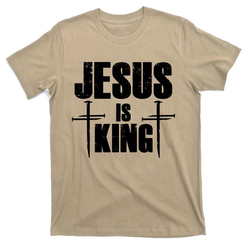 Christianartworkshop Jesus Is King 3 Nails Cross Christian T-Shirt