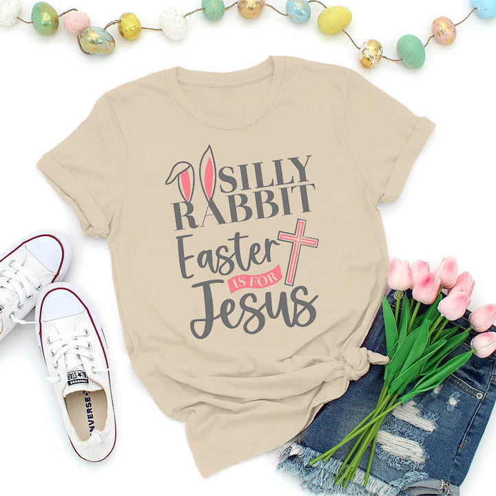 Christianartworkshop Silly Rabbit Easter Is For Jesus Shirt