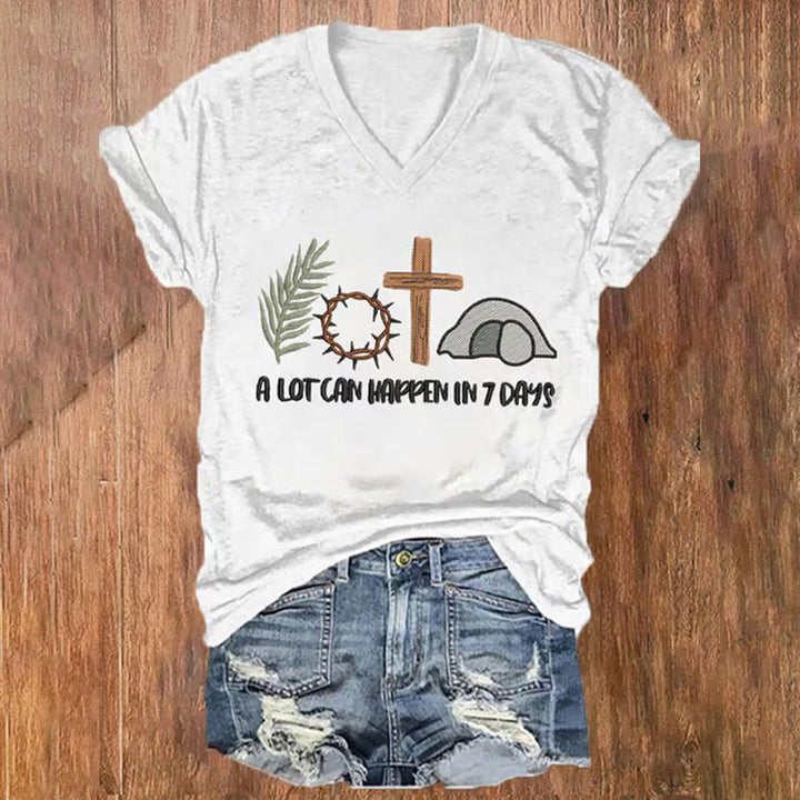 Christianartworkshop Easter Faith A Lot Can Happend In 7 Days Printed V-Neck T-Shirt