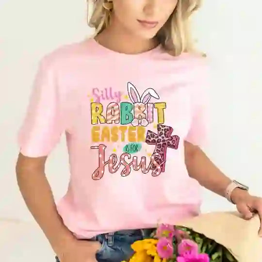 Christianartworkshop Silly Rabbit Easter Is for Jesus Christian Easter Tee