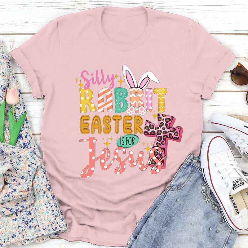 Christianartworkshop Silly Rabbit Easter Is for Jesus Christian Easter Tee - Gray pink - 2XL - image 7