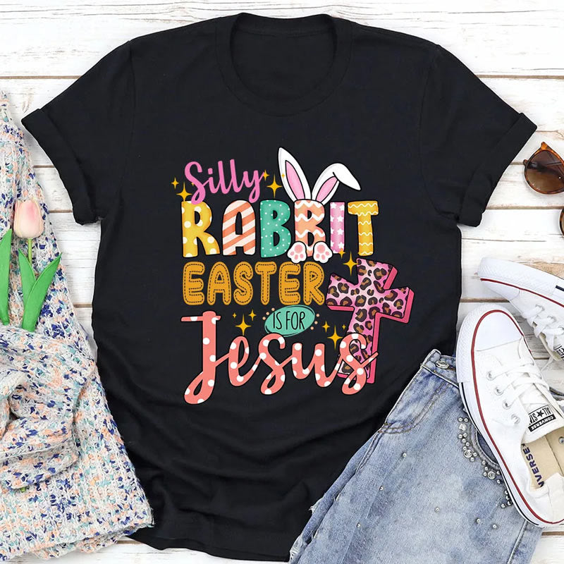 Christianartworkshop Silly Rabbit Easter Is for Jesus Christian Easter Tee - Black - 2XL - image 0