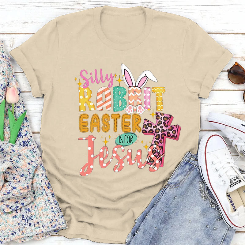 Christianartworkshop Silly Rabbit Easter Is for Jesus Christian Easter Tee - Beige - 2XL - image 3