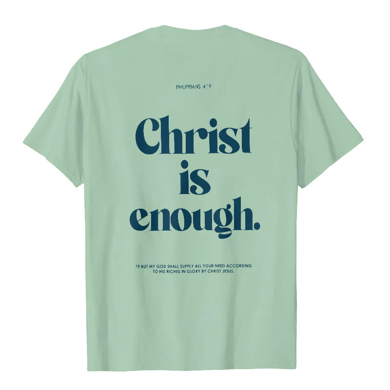 Christianartworkshop Christ Is Enough T-Shirt - Light Green - 2XL - image 10