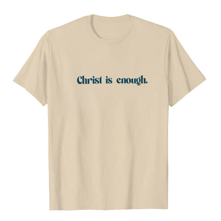 Christianartworkshop Christ Is Enough T-Shirt - image 5