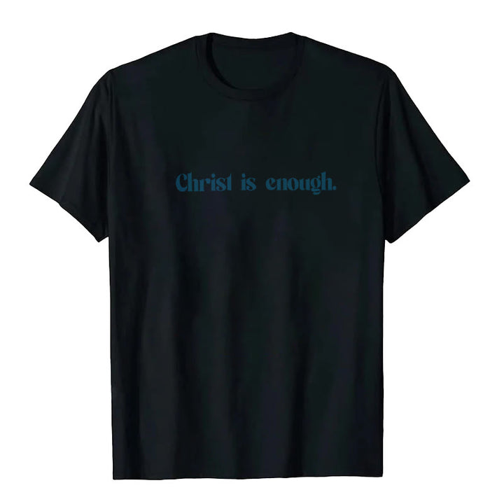 Christianartworkshop Christ Is Enough T-Shirt - image 3