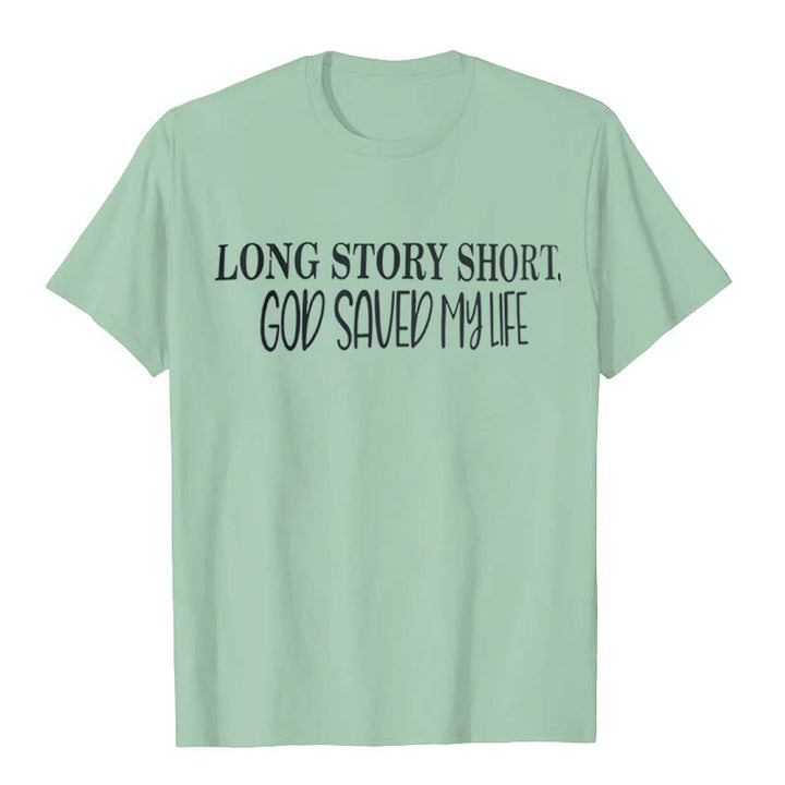 Christianartworkshop "LONG STORY SHORT, GOD SAVED MY LIFE" T-shirt - Light Green - 2XL - image 5