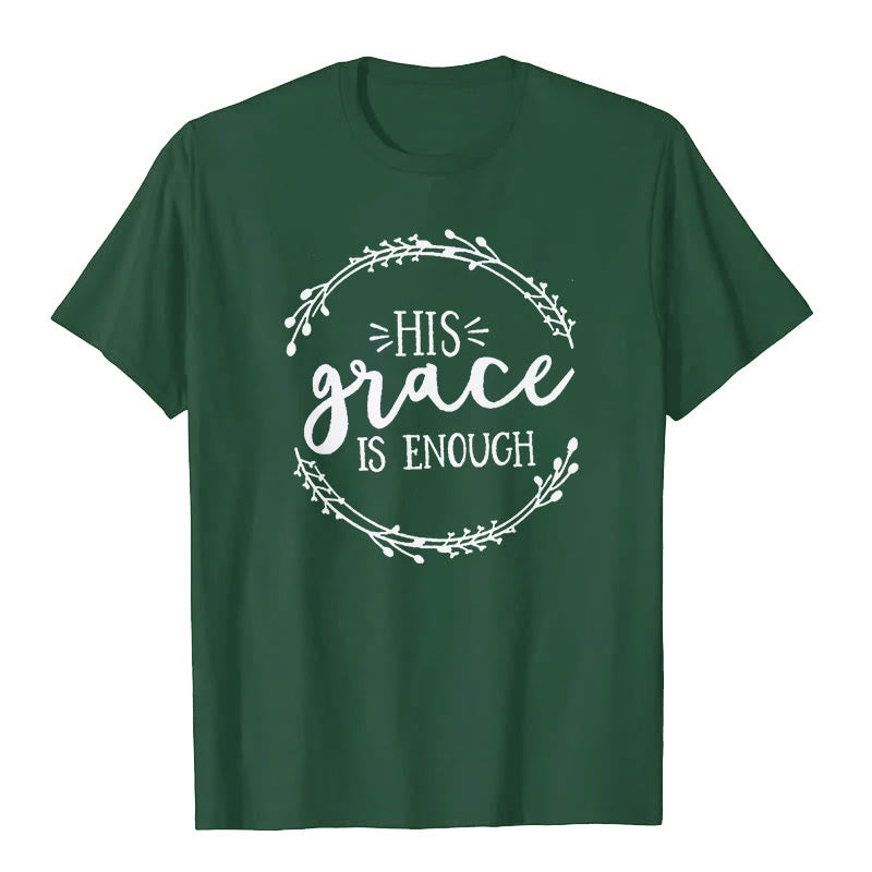 Christianartworkshop "HIS grace IS ENOUGH" T-shirt - Dark Green - 2XL - image 6