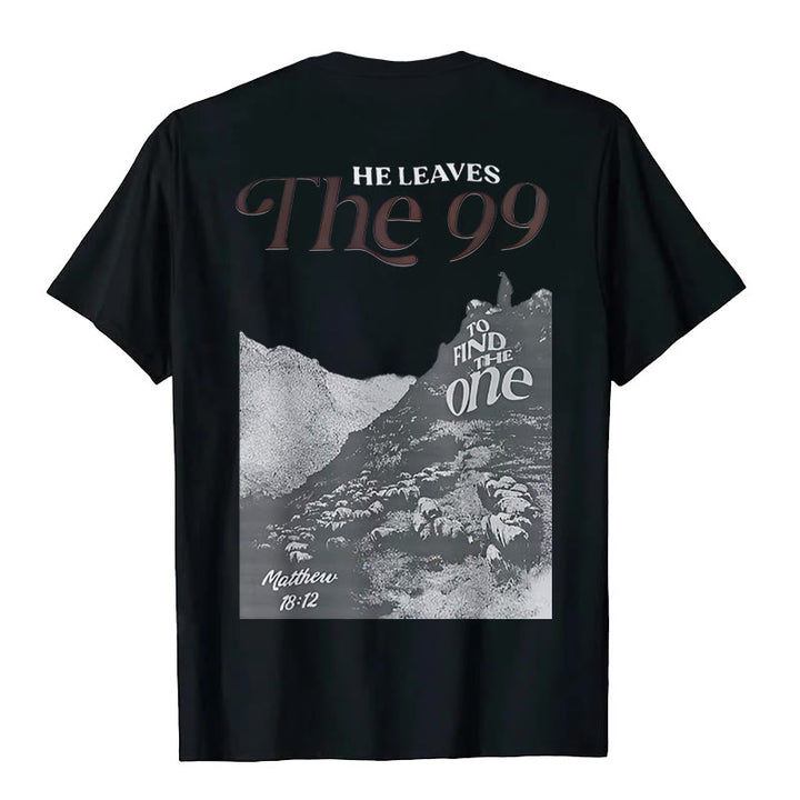 Christianartworkshop He Leaves the 99 to Find the One T-shirt - image 11