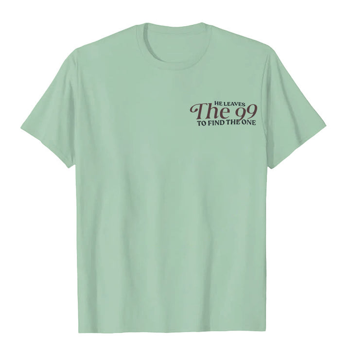 Christianartworkshop He Leaves the 99 to Find the One T-shirt - image 27