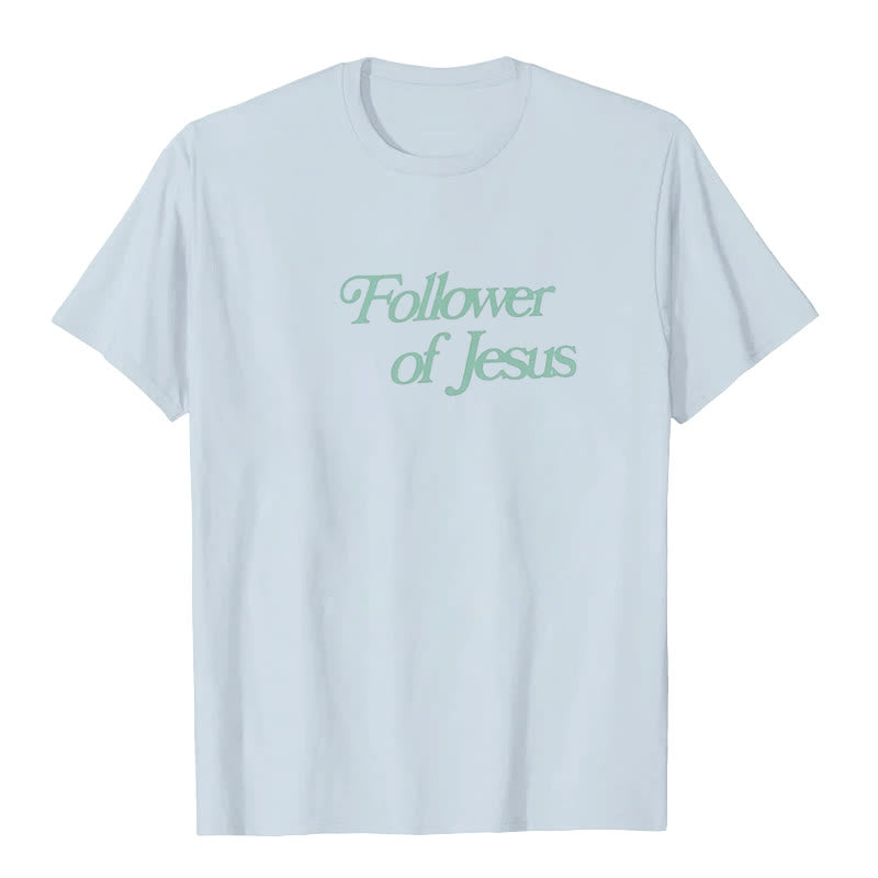 Christianartworkshop Follower of Jesus T-shirt - image 14