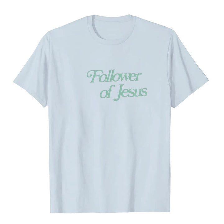 Christianartworkshop Follower of Jesus T-shirt - image 14