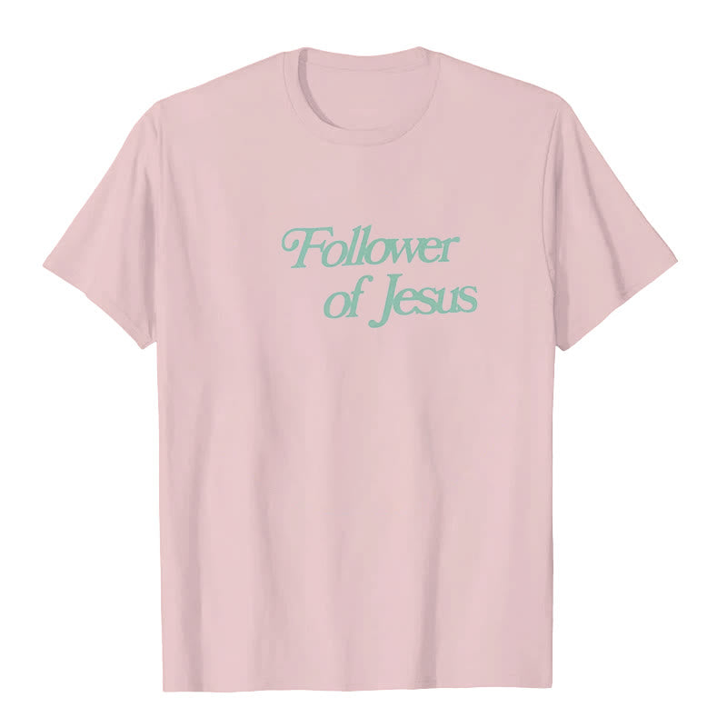 Christianartworkshop Follower of Jesus T-shirt - image 17