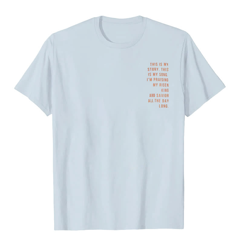 Christianartworkshop This is My Story, This is My Song Graphic T-Shirt