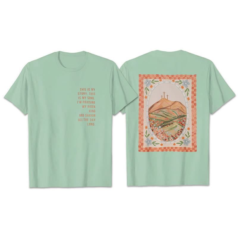 Christianartworkshop This is My Story, This is My Song Graphic T-Shirt