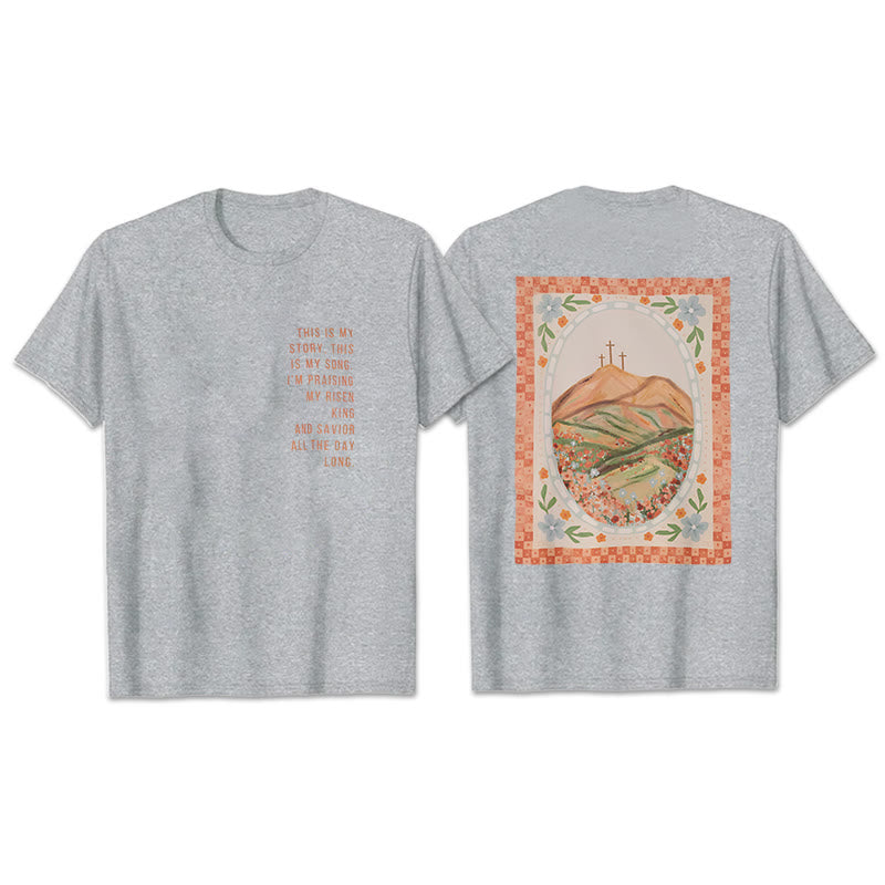 Christianartworkshop This is My Story, This is My Song Graphic T-Shirt