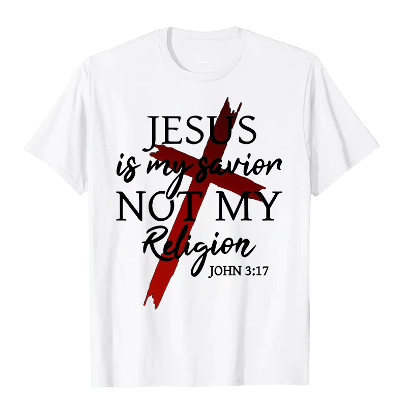 Christianartworkshop Jesus Is My Savior Not My Religion God Faith Cross Unisex T-shirt - White - 2XL - image 4