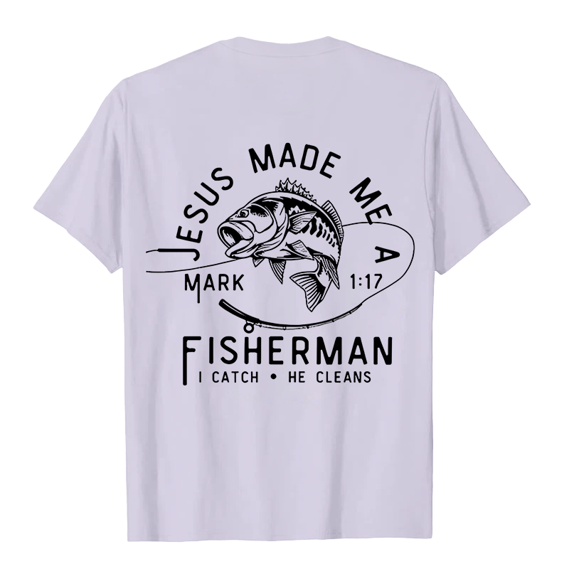 Christianartworkshop Jesus Made Me A Fisherman Mark 1:17 Unisex T-shirt - image 9
