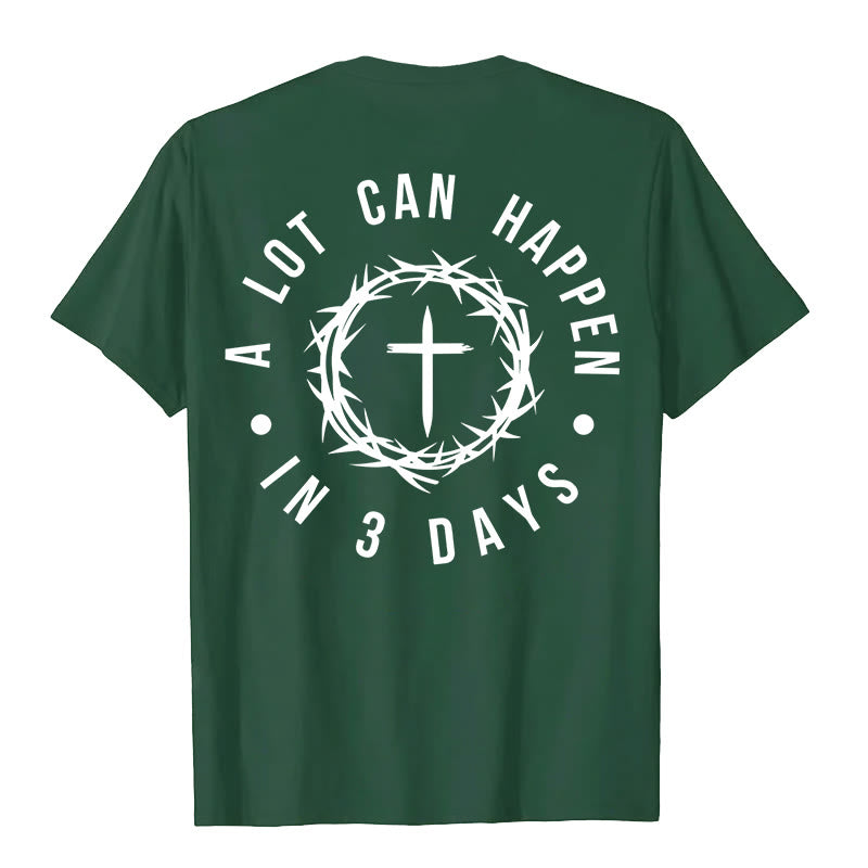 Christianartworkshop A Lot Can Happen In 3 Days Thorn Crown Cross Unisex T-shirt - image 1