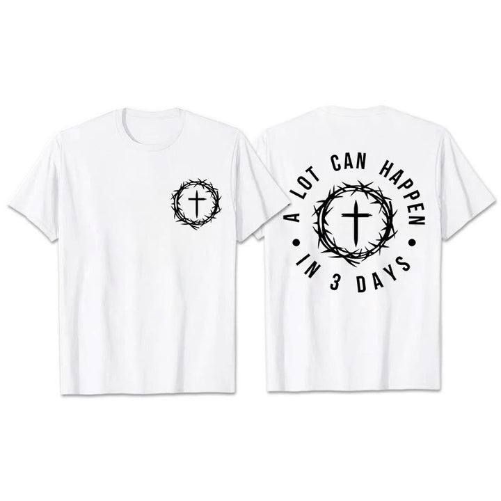 Christianartworkshop A Lot Can Happen In 3 Days Thorn Crown Cross Unisex T-shirt - White - 2XL - image 10