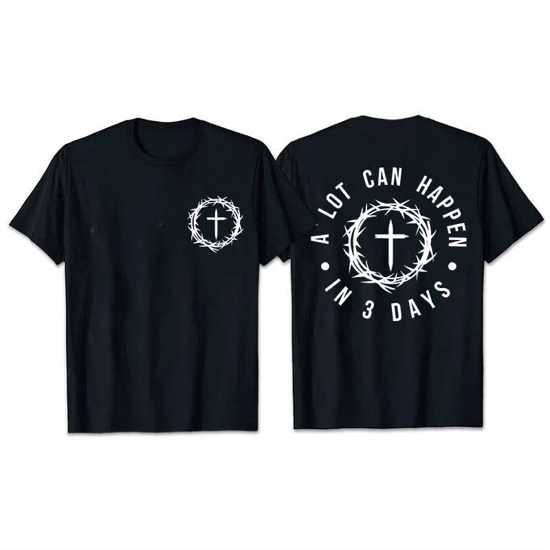 Christianartworkshop A Lot Can Happen In 3 Days Thorn Crown Cross Unisex T-shirt - Black - 2XL - image 7