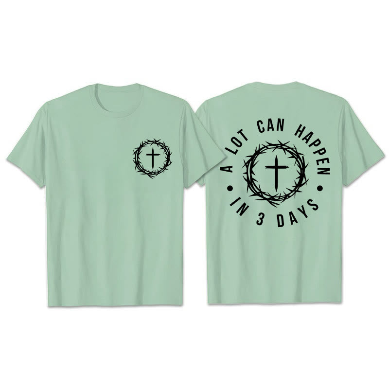 Christianartworkshop A Lot Can Happen In 3 Days Thorn Crown Cross Unisex T-shirt - Light Green - 2XL - image 22