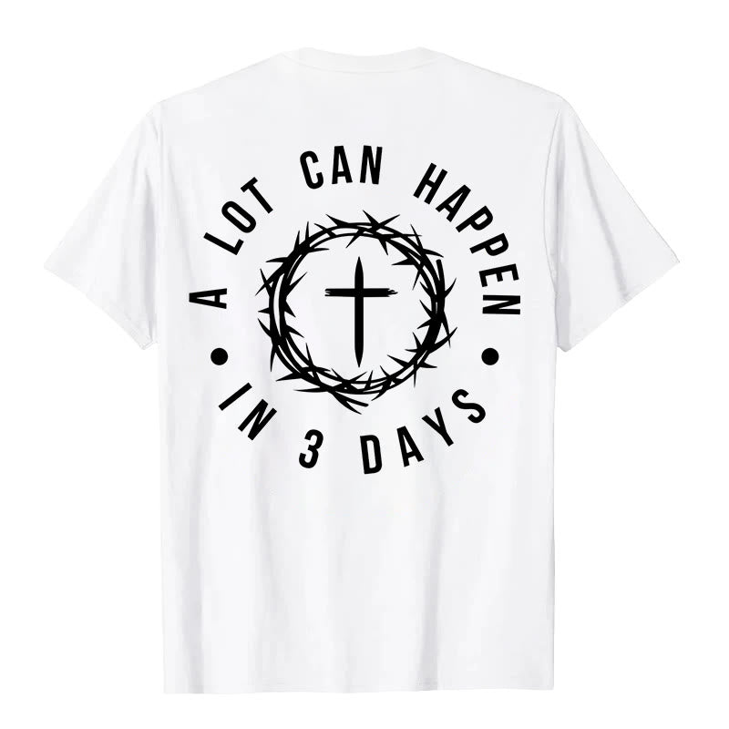 Christianartworkshop A Lot Can Happen In 3 Days Thorn Crown Cross Unisex T-shirt - image 8