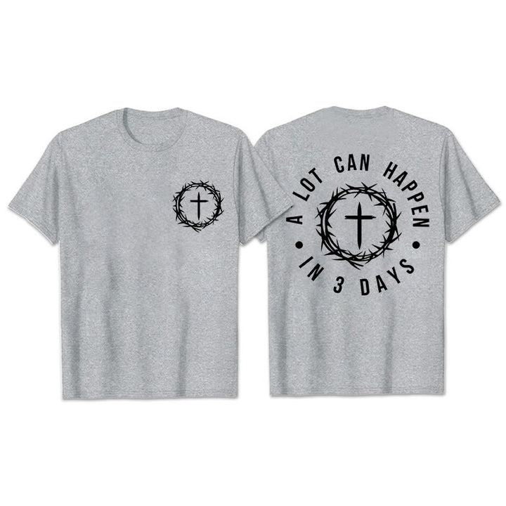 Christianartworkshop A Lot Can Happen In 3 Days Thorn Crown Cross Unisex T-shirt - Grey - 2XL - image 11