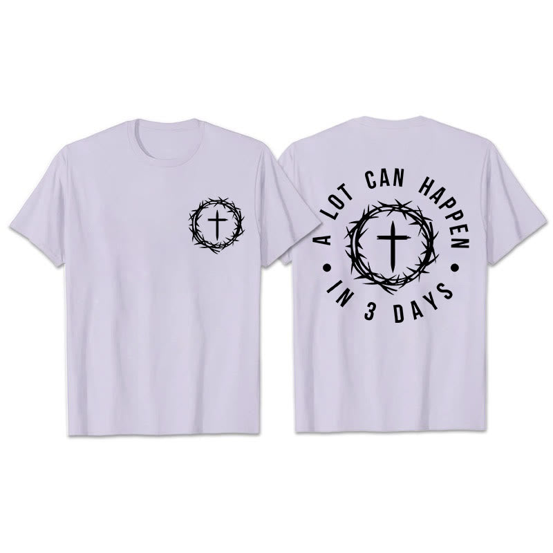 Christianartworkshop A Lot Can Happen In 3 Days Thorn Crown Cross Unisex T-shirt - Light Purple - 2XL - image 16