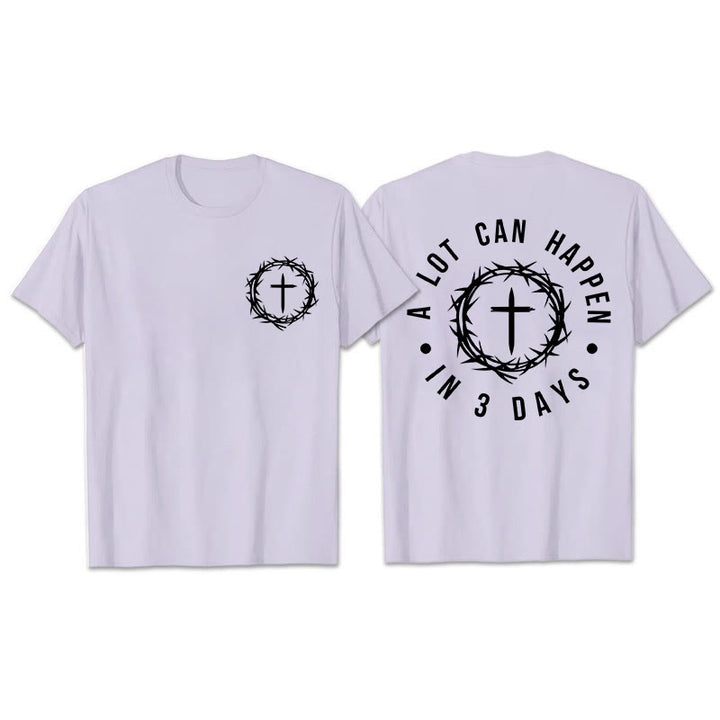 Christianartworkshop A Lot Can Happen In 3 Days Thorn Crown Cross Unisex T-shirt - Light Purple - 2XL - image 16
