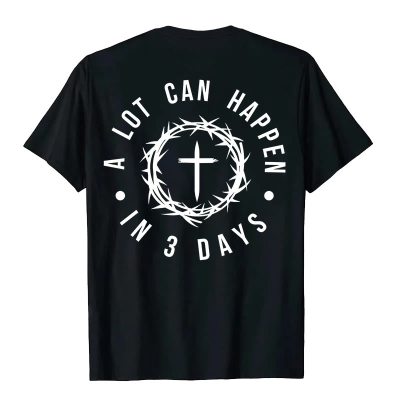 Christianartworkshop A Lot Can Happen In 3 Days Thorn Crown Cross Unisex T-shirt - image 5