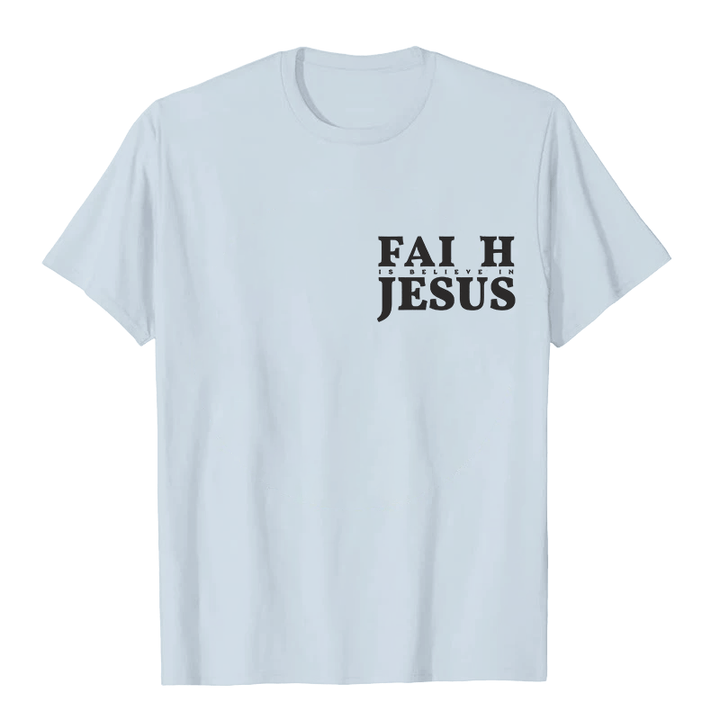 Christianartworkshop Faith Is Believe In Jesus with Matthew 6:6 Unisex T-shirt - image 24