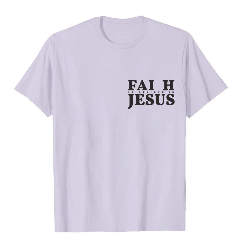 Christianartworkshop Faith Is Believe In Jesus with Matthew 6:6 Unisex T-shirt - image 15