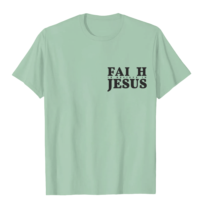 Christianartworkshop Faith Is Believe In Jesus with Matthew 6:6 Unisex T-shirt - image 25