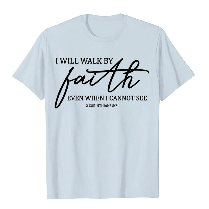 Christianartworkshop I Will Walk By Faith Bible Quote Unisex T-shirt - Light Blue - 2XL - image 3
