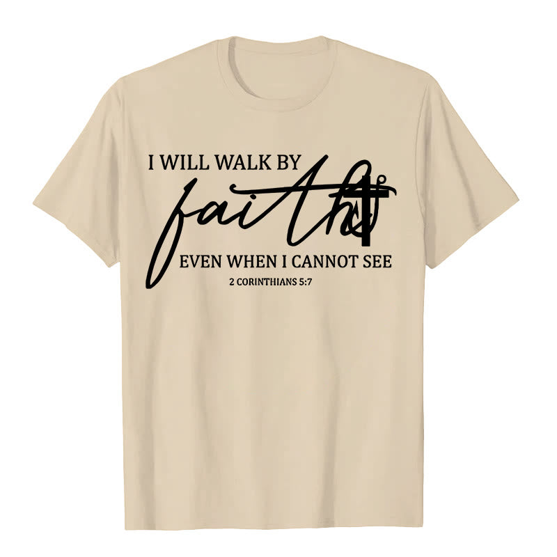 Christianartworkshop I Will Walk By Faith Bible Quote Unisex T-shirt - Beige - 2XL - image 5